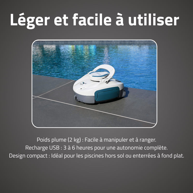 Robot piscine Jade - fond plat - 15 m² max