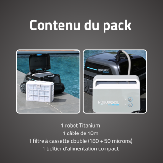 Robot piscine Titanium - fond & parois - 5x10 m max